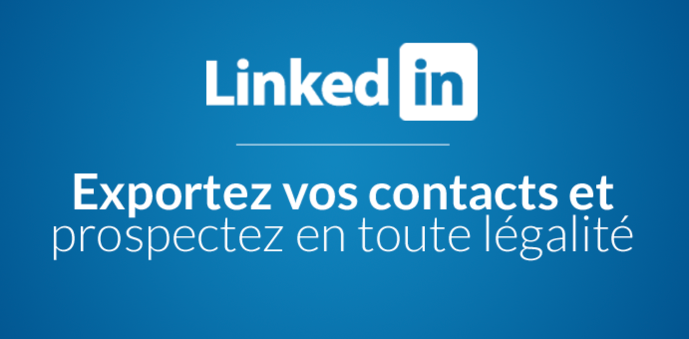 exporter ses contacts avec la nouvelle interface linkedin